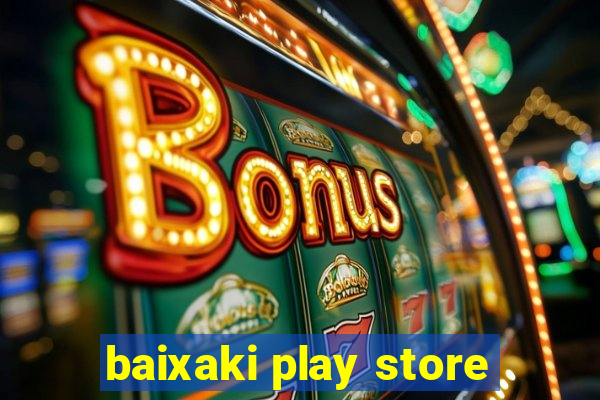 baixaki play store